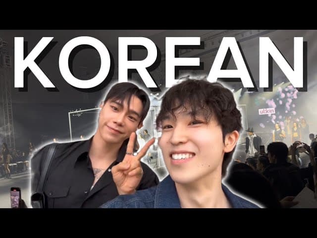 Learn Korean naturally at Seoul Fashion Week(comprehensible input)