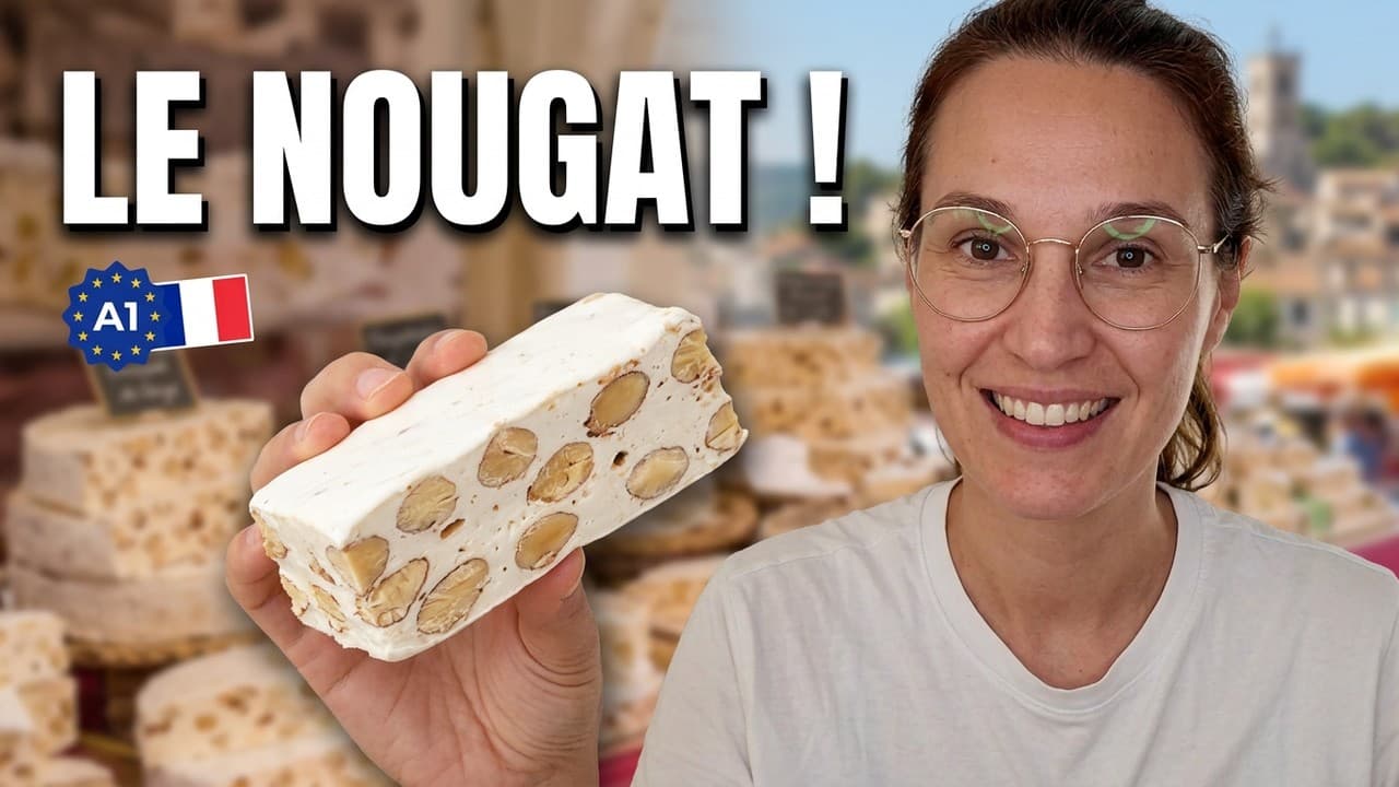 Découvrons le nougat de Montélimar | Français facile A1