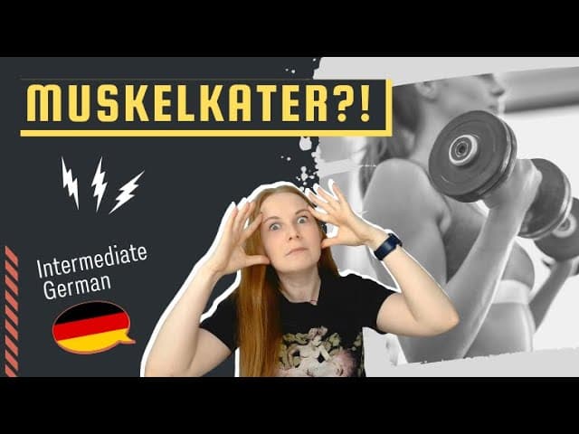 Talking about 'Muskelkater' - slow German│Intermediate German