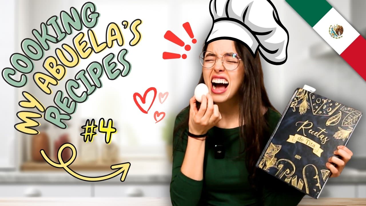 Learn Spanish Cooking My Abuela’s Mexican Recipe (Ep.4)