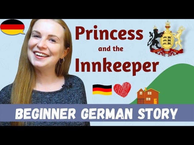 The Princess & The Innkeeper - German Legend About The House of Württemberg 👑│Pre-Beginner German