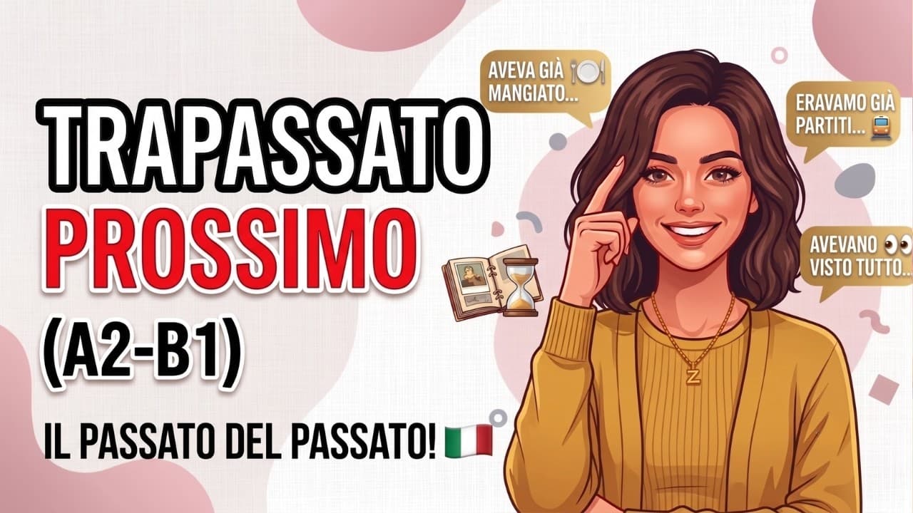 Italian Listening Practice: How to Talk About the PAST Tense (Trapassato Prossimo)