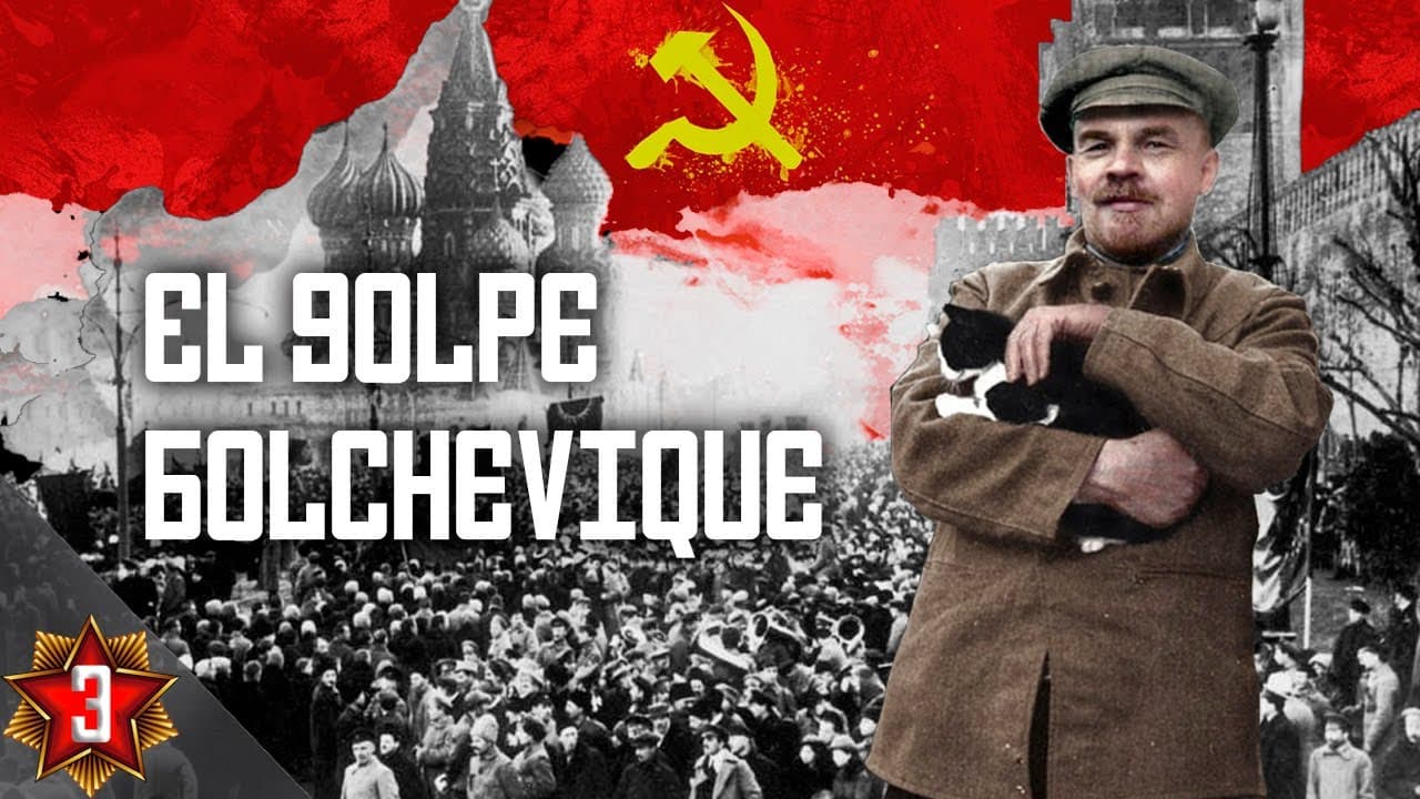 La UNIÓN SOVIÉTICA #3 | El golpe bolchevique