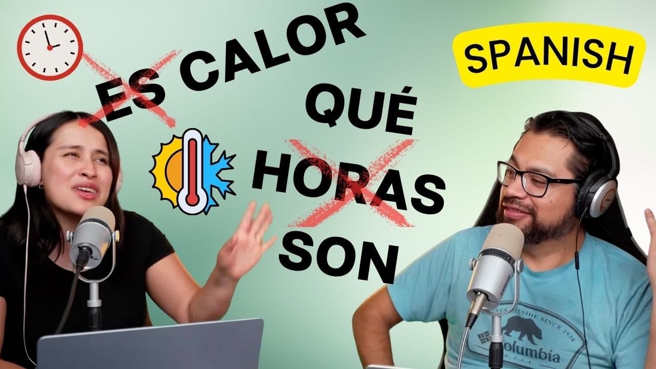 How to Talk About Time, Price and Weather in Spanish the Way Mexicans Actually Do - EP424
