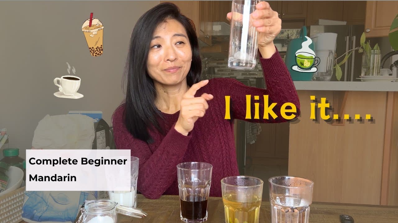 What I like to drink - SUPER Easy Mandairn - Complete Beginner