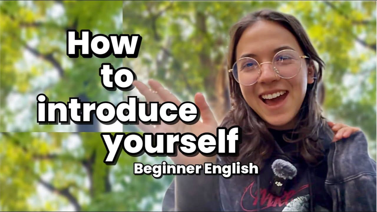 How to Introduce yourself in English -- FOR BEGINNERS!