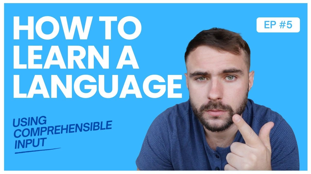 Learn a Language with Comprehensible Input 05: Speaking isn't Important