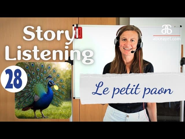 Story Listening #28 Le petit paon, un conte populaire français