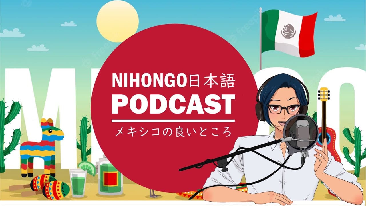🌮😽メキシコ生活10年の私が選ぶメキシコのいいところ TOP3🥰🏜️(Japanese Podcast with subtitles)
