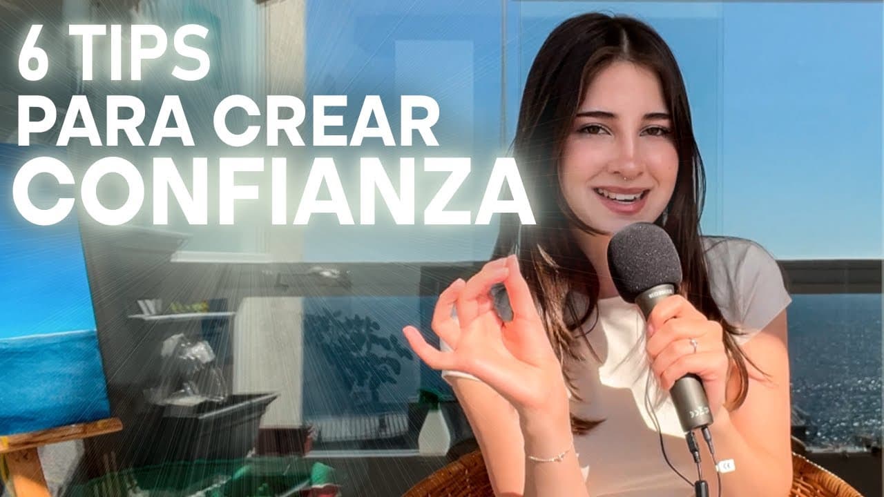 6 Consejos para Tener una Confianza Increíble en Ti