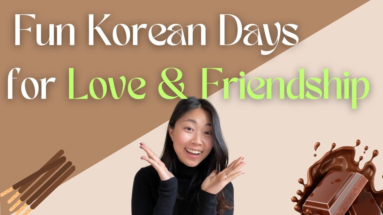 Fun Korean Days for Love & Friendship  || My Easy Korean Podcast