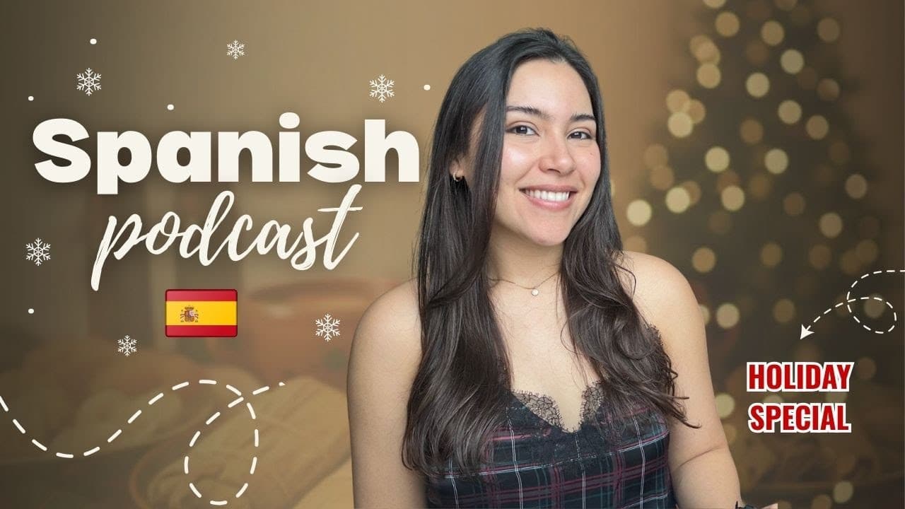 Learn Spanish with Me: December in Mexico 🎄🇲🇽 (Super Easy)