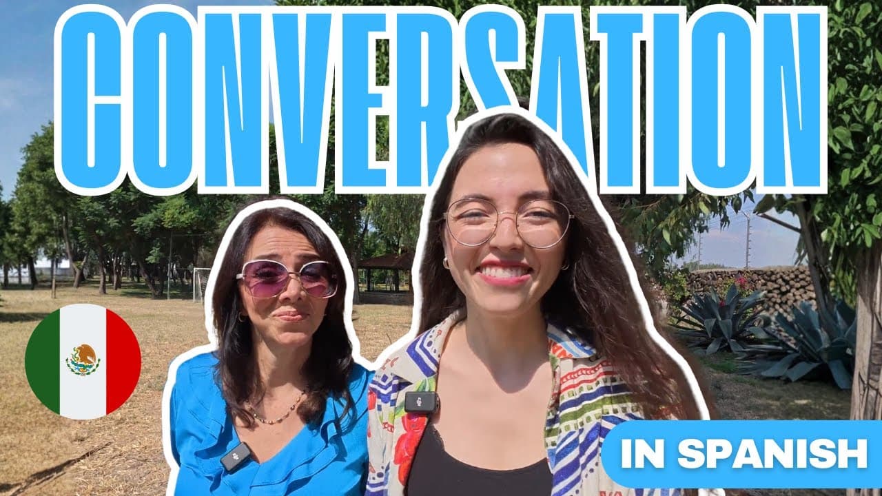 LEARN SPANISH with This 20-Minute Conversation (Intermediate – Comprehensible Input) EP.2