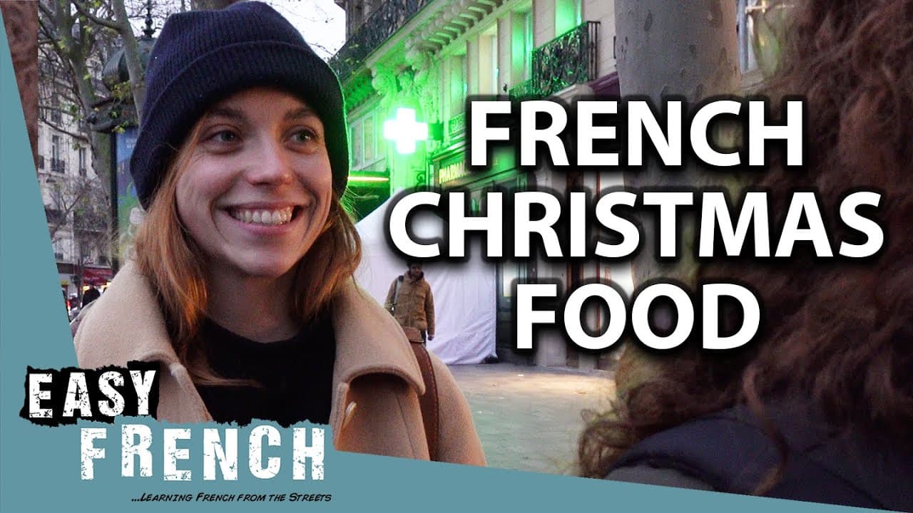 What Do the French Eat at Christmas ? | Easy French 143