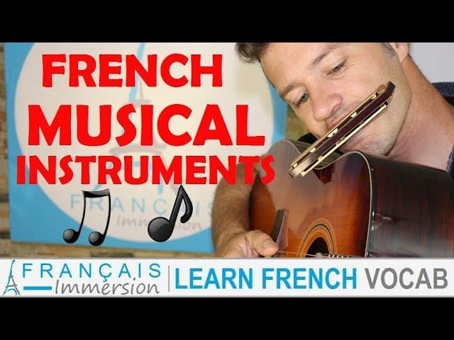 French MUSICAL INSTRUMENTS - Les Instruments de Musique + FUN! (Learn French w Funny French Lessons)