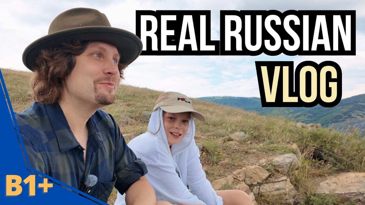 Russian Listening Practice - Hiking with My Son in Georgia