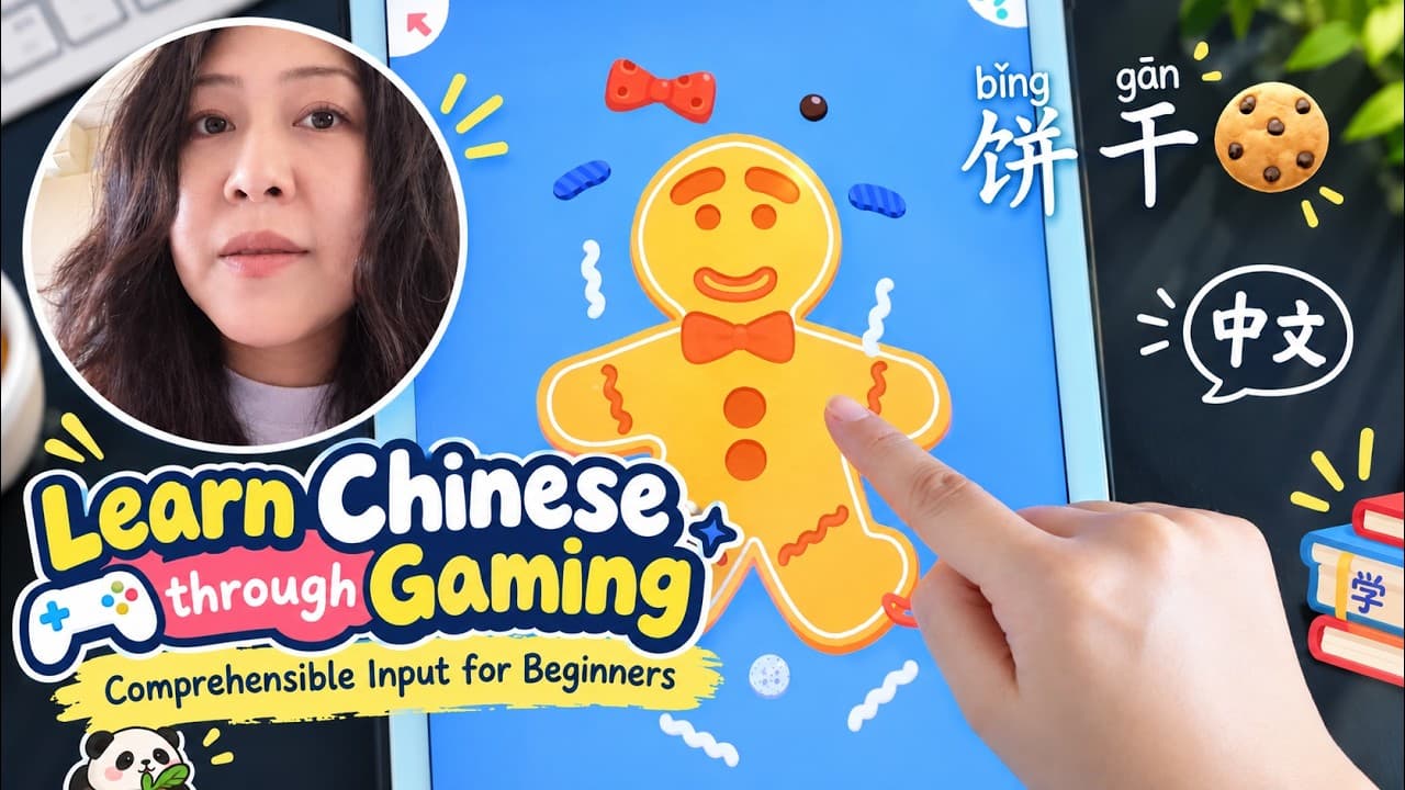 Learn Chinese through Gaming  | Comprehensible Input for Beginners