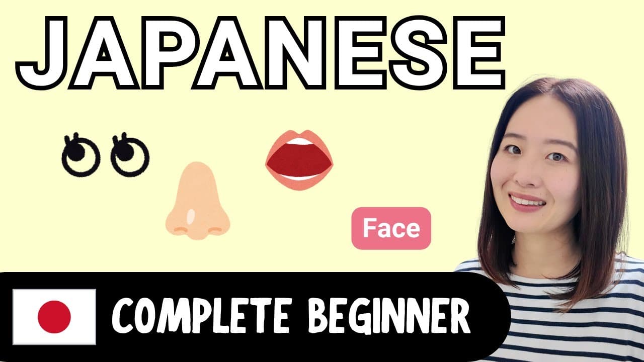 Face Parts | Complete Beginner Japanese Comprehensible Input