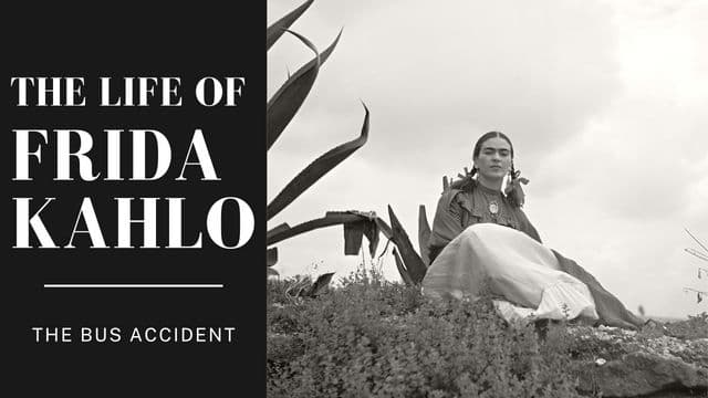 Ep. 2: The bus accident — The Life of Frida Kahlo