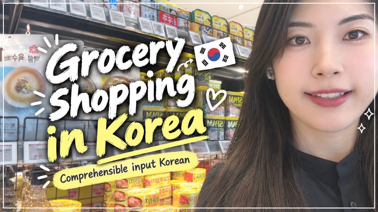 Grocery shopping in Korea | Comprehensible input Korean