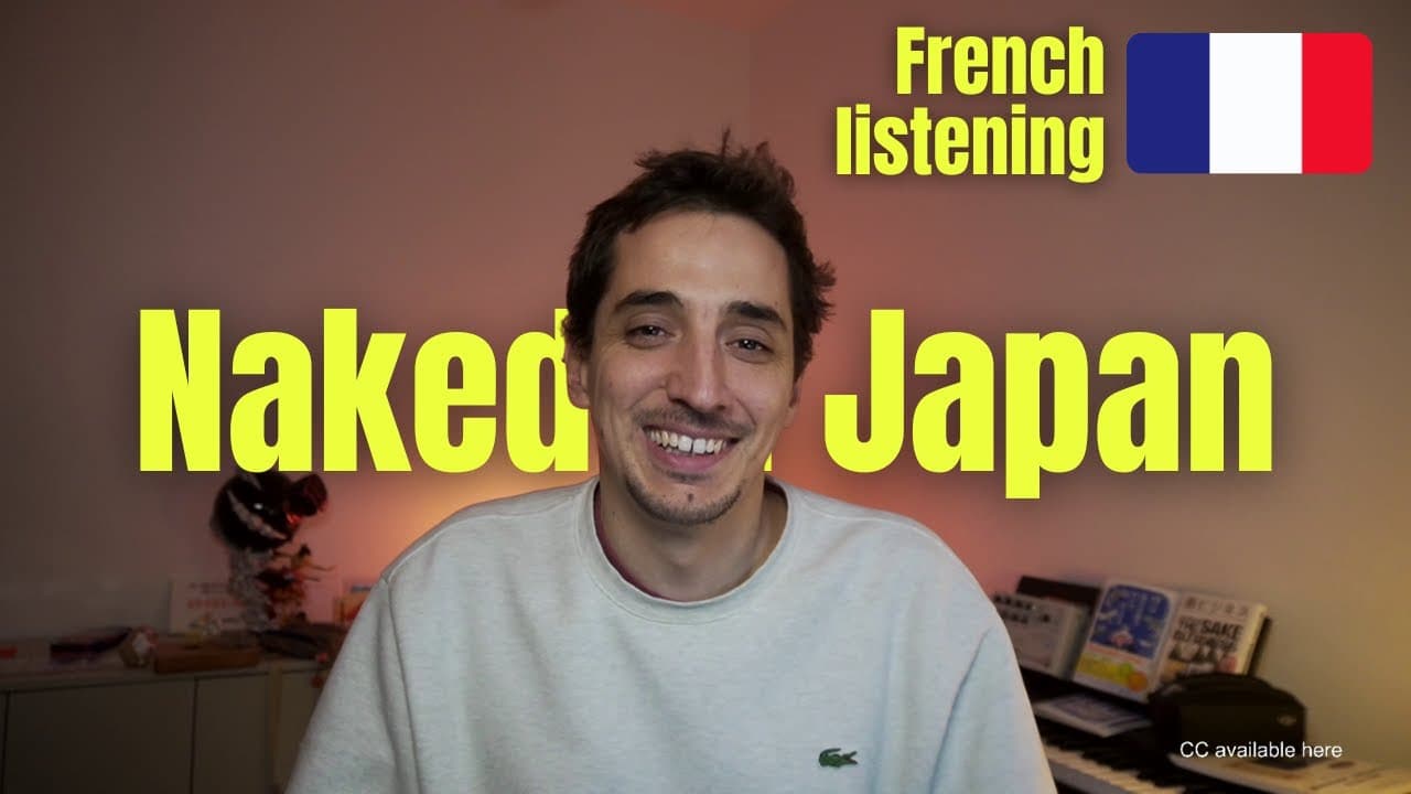 Naked in Japan - Intermediate French