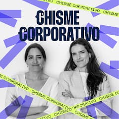 profile picture for Chisme Corporativo Podcast