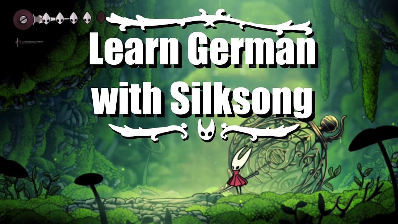 Learn German with Silksong for complete beginners (A1, comprehensible input)