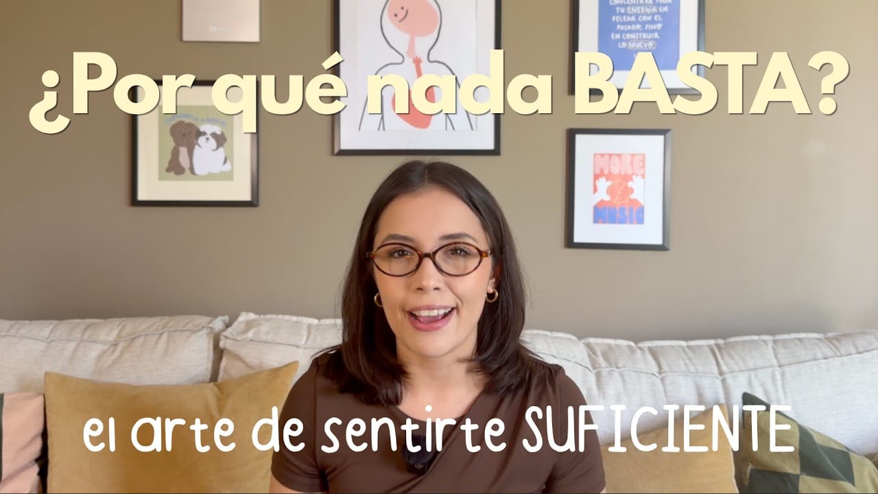 ¿Cómo crear una vida donde te sientas SUFICIENTE? 🌱💭