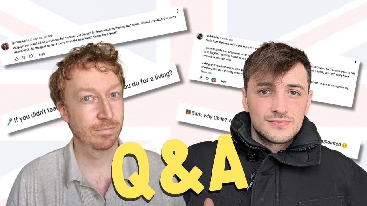 2 English Teachers Answer Your Questions About Learning English!