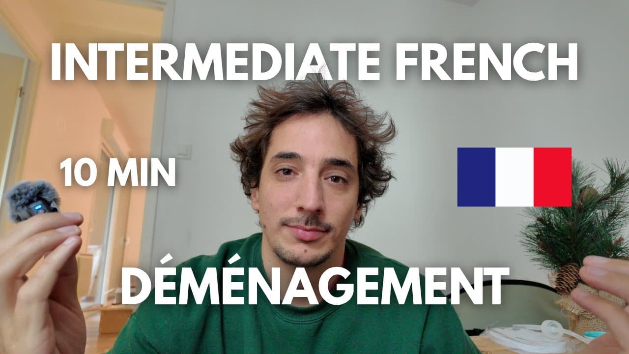 On a déménagé - Intermediate French Podcast