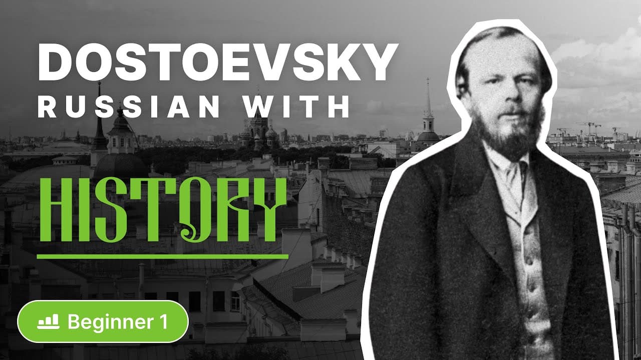 Dostoevsky for Beginners  Learn Russian Through Biographies