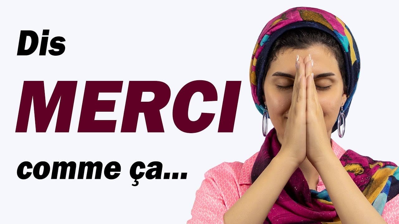 7 manières de dire "THANK YOU" en français 🙏