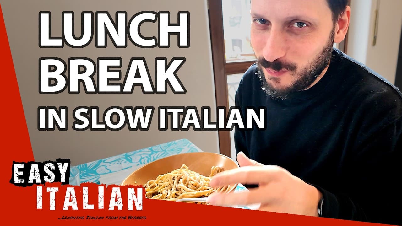 Our Lunch Break in Slow Italian | Super Easy Italian 80