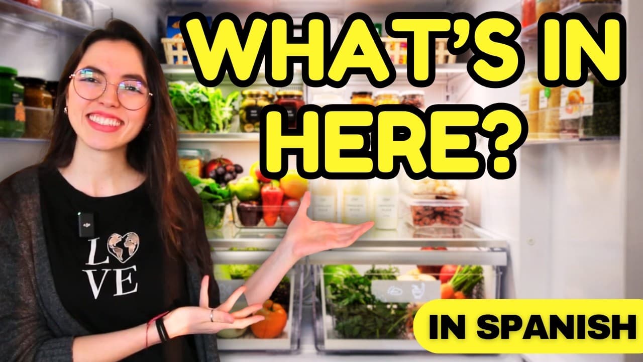 What’s in My Fridge? | Spanish Comprehensible Input
