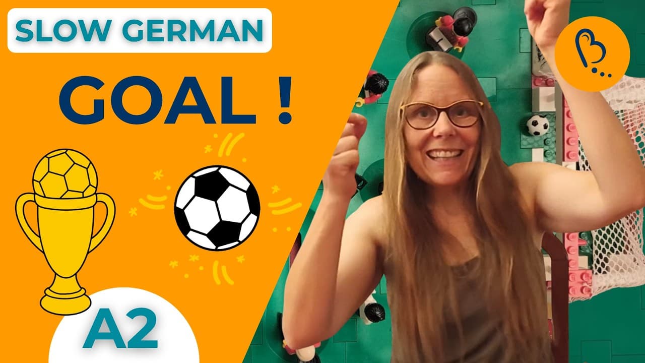 Learn German with Football ⚽🏆| Personal Stories #4 | German Comprehensible Input [A2] - Beginner+