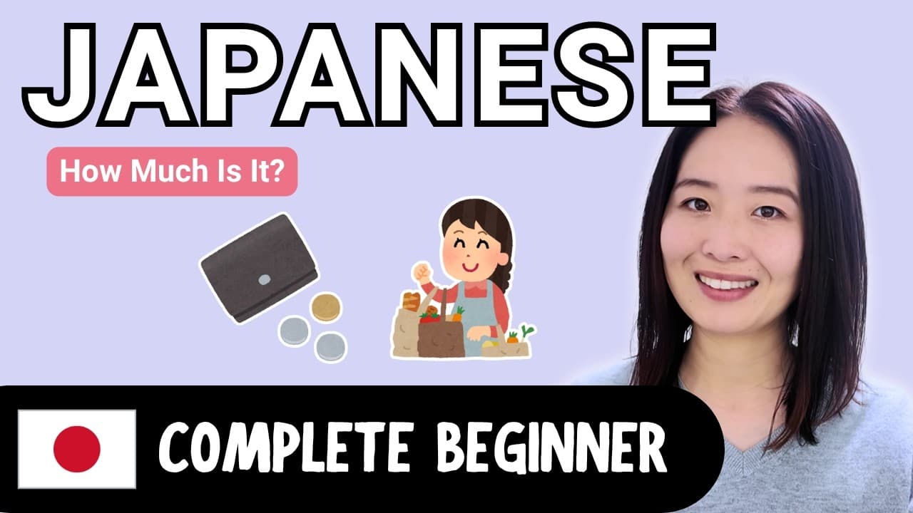 How Much Is It? | Complete Beginner Japanese Comprehensible Input