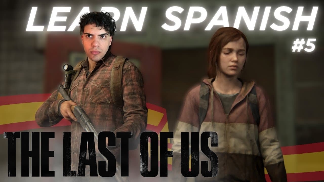 Learn Spanish With: The Last of Us 🦋 | Episode 5 | Comprehensible Input Spanish Gameplay