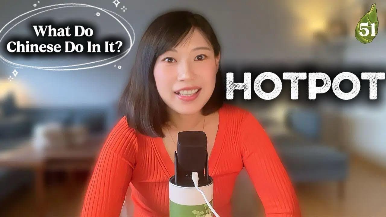 Slow Chinese Comprehensible Input/Chinese Hotpot