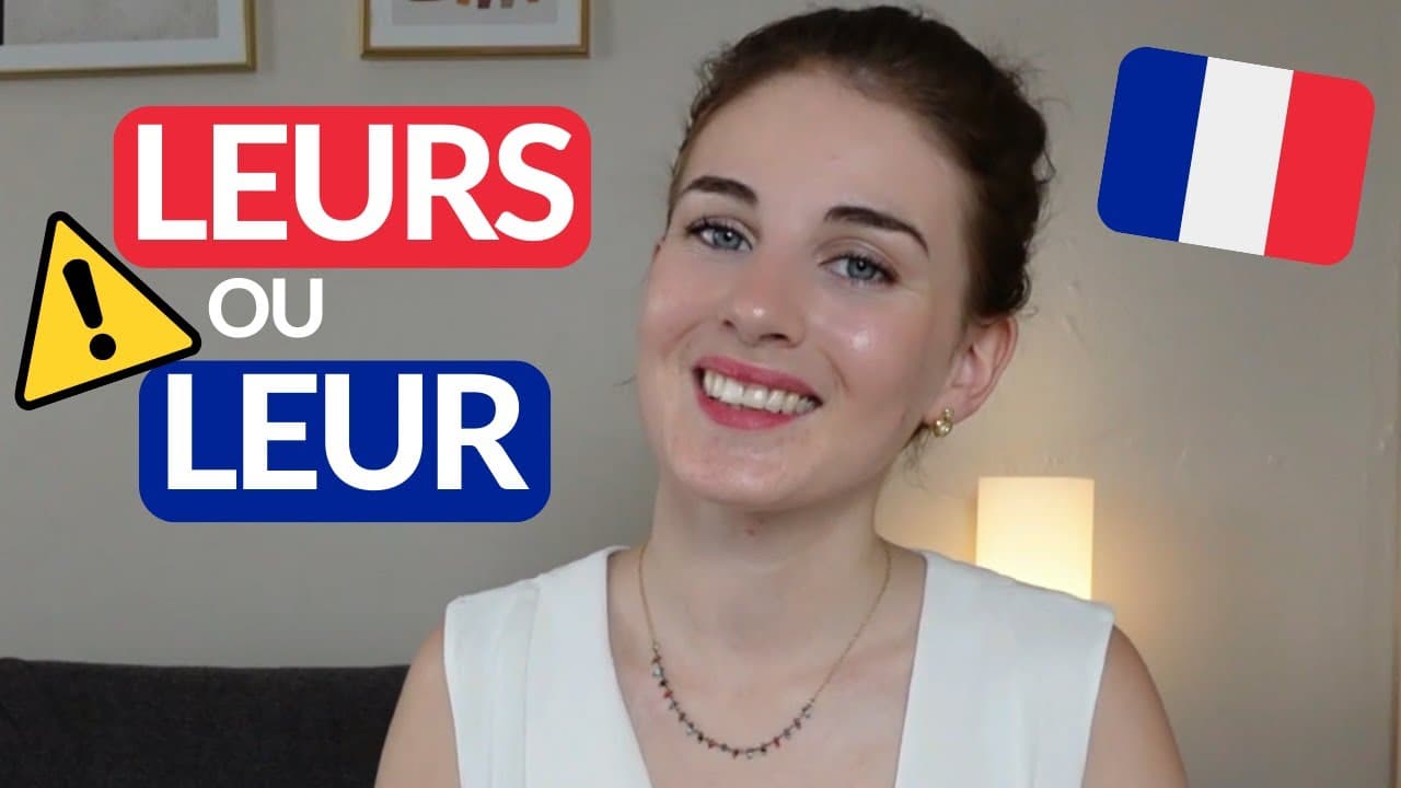 LEUR ou LEURS en Français ? Technique Facile & Exercice