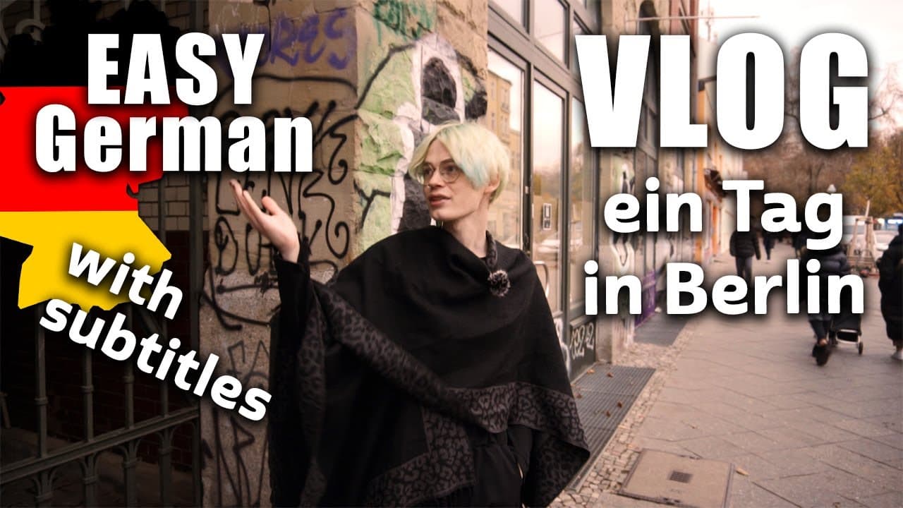 Real-life context German Vlog for BEGINNERS / Comprehensible input / Das Leben in Berlin