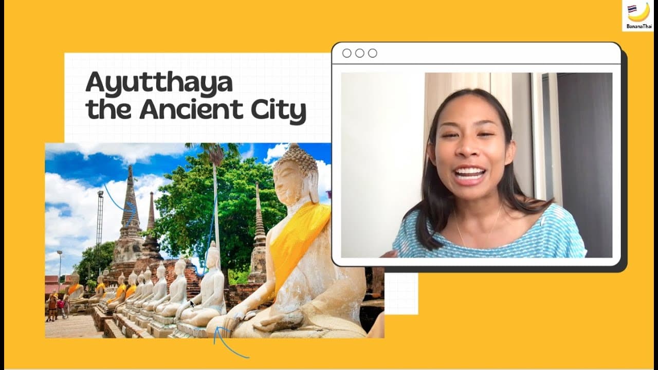 Learn Thai in Thai: Ayutthaya the Ancient City เมืองโบราณที่อยุธยา (Intermediate)