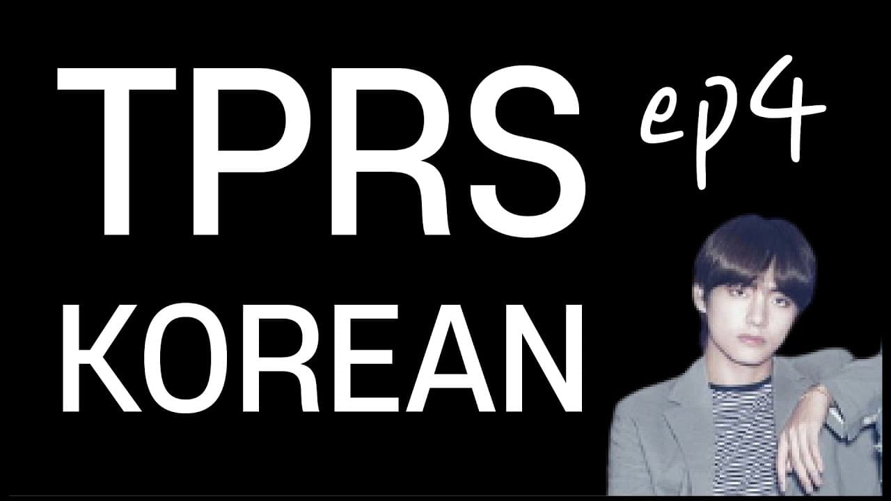 TPRS Korean for beginners ep4