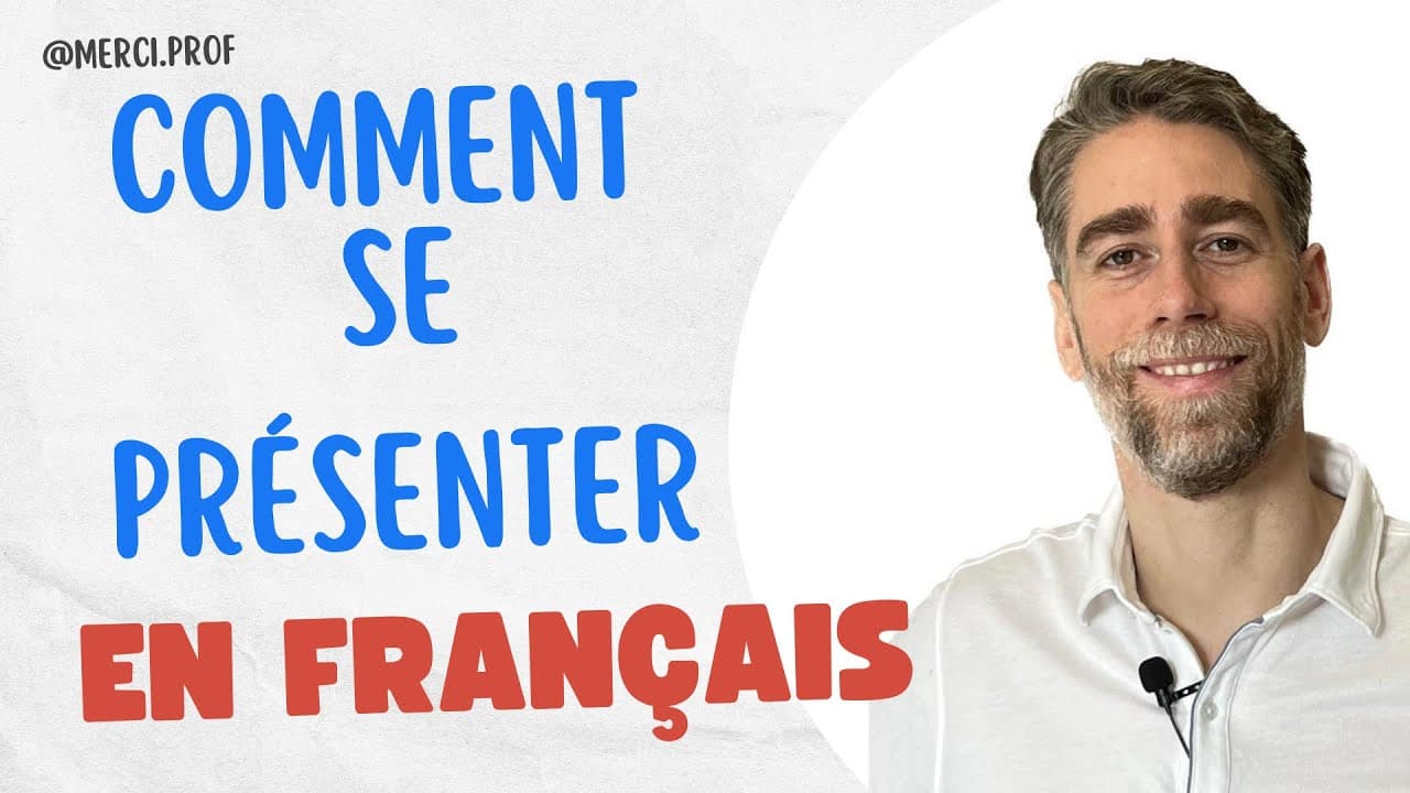 01 - Comment se présenter en français - AVOIR / ÊTRE