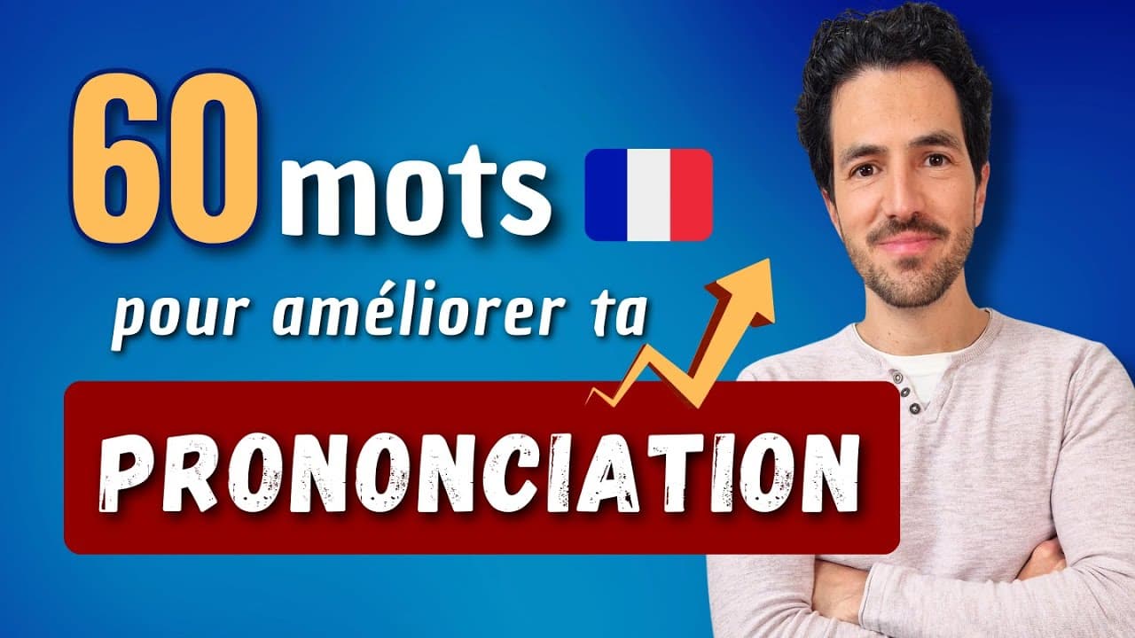 😄💬 60 mots pour améliorer ta prononciation en français | Écoute et répète