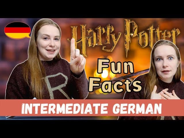 Learn German With Harry Potter Fun Facts │Pre-Intermediate German