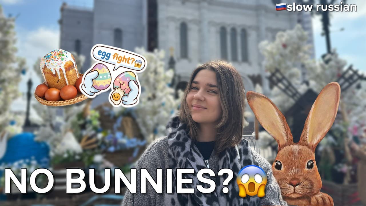 Orthodox Easter in Moscow: Food, Traditions & Easter Festival | Easy Slow Russian (A2-B1)