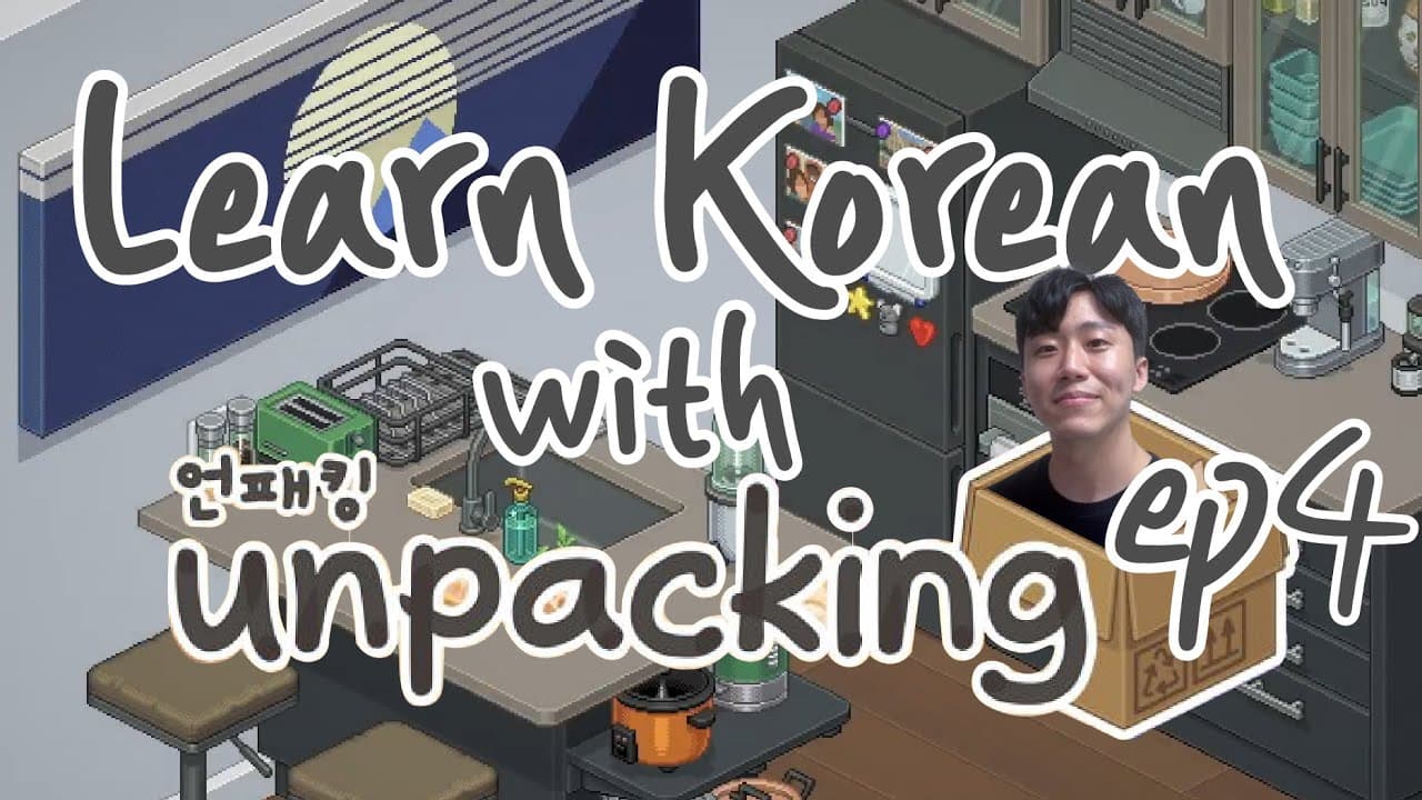 Learn Korean with games - [unpacking] ep4