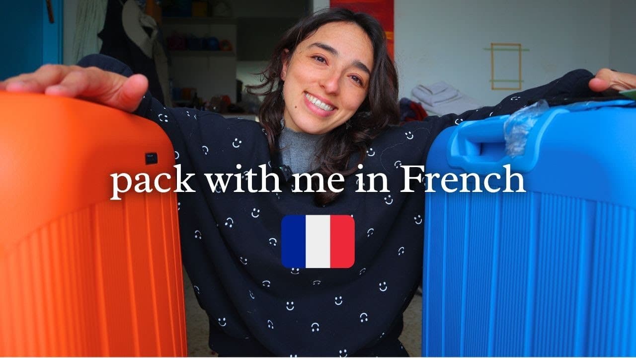 Je prépare mes valises... en français ! ✈️🧳
