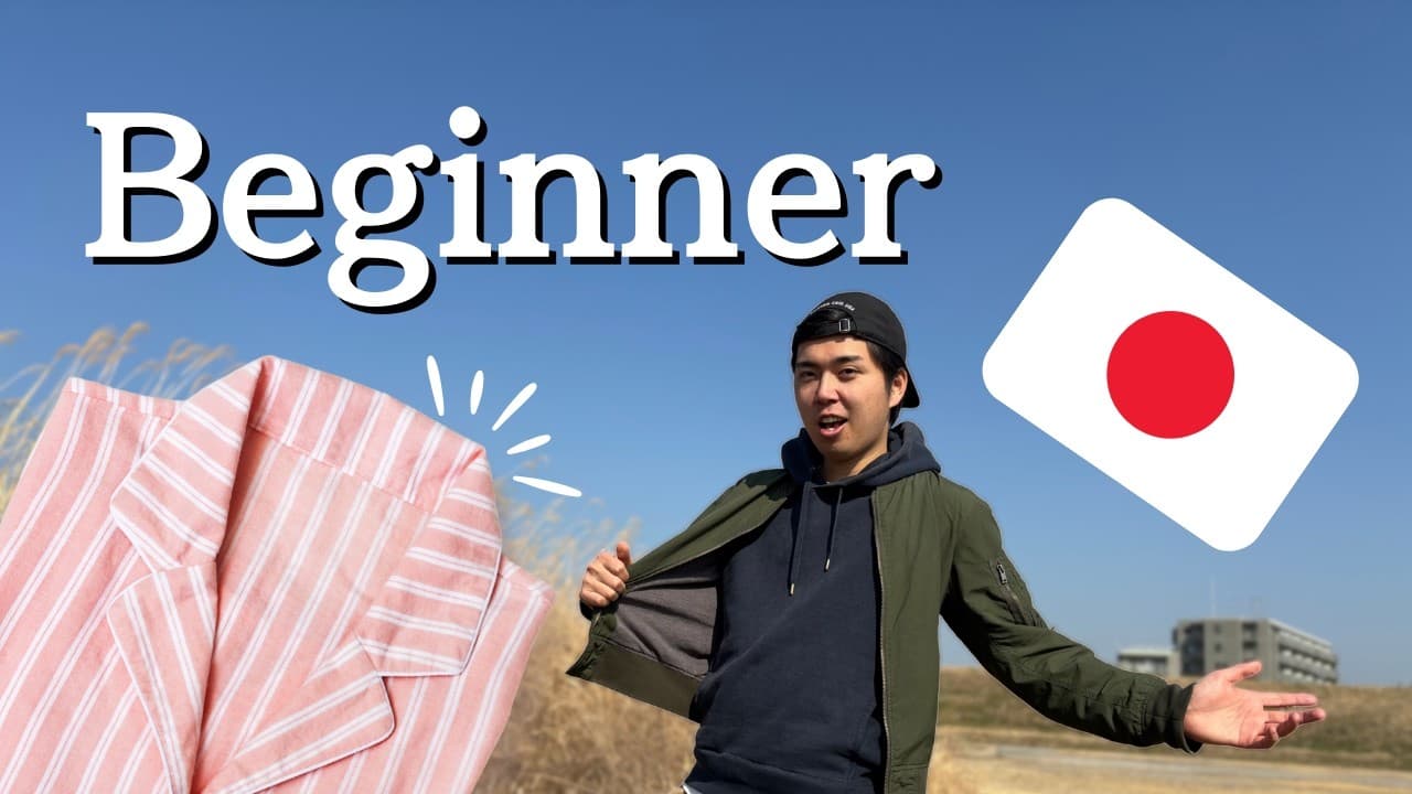 Comprehensible Japanese - Let's Study Japanese with Clothes! / Japanese Listening Practice