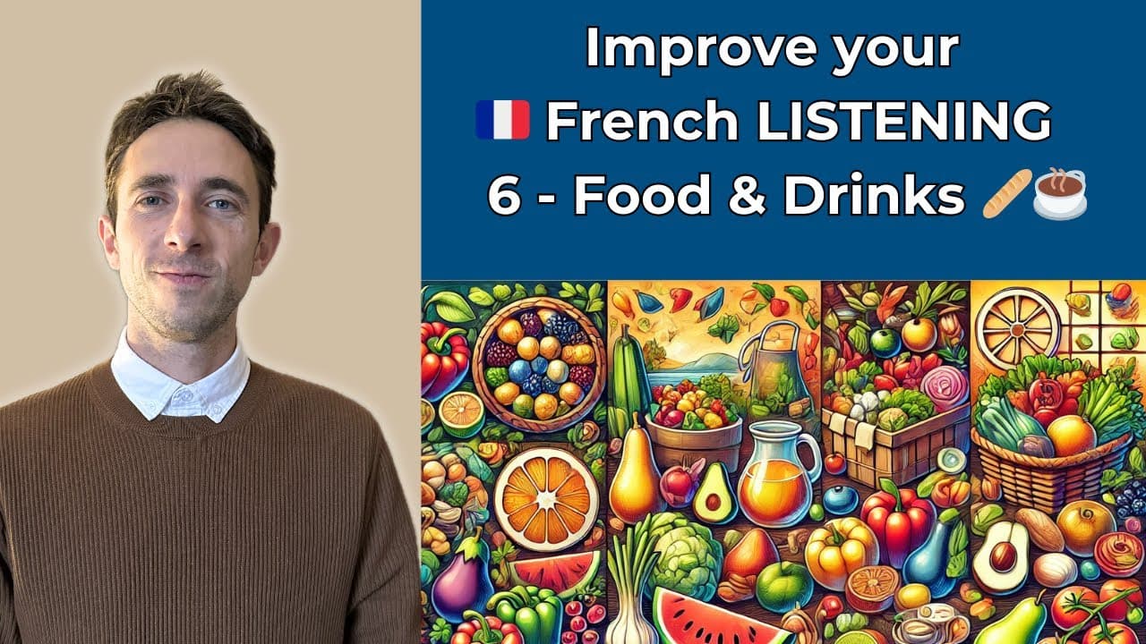 Français Facile #6 Les aliments et les boissons en français 🇫🇷🍏